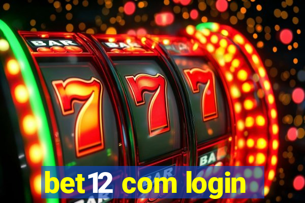 bet12 com login